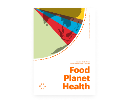 The EAT-Lancet Commission Summary Report: Food in the Anthropocene