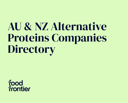 AU & NZ Alternative Proteins Companies Directory